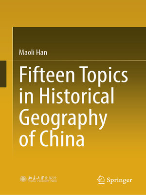 cover image of Fifteen Topics in Historical Geography of China